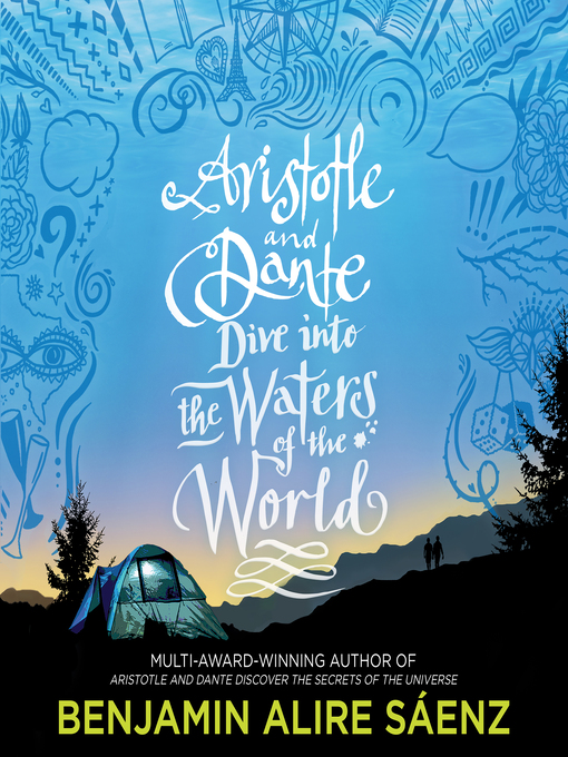 aristotle and dante dive into the waters of the world by benjamin alire sáenz